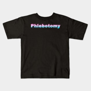 Phlebotomy Kids T-Shirt